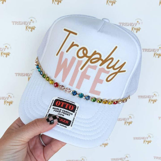 Trophy Wife Trucker Hat - With Chain